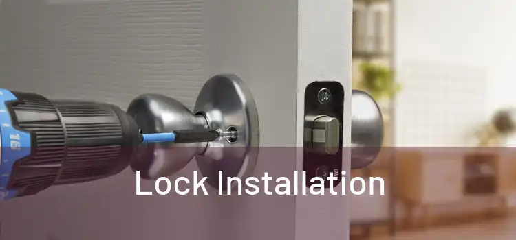  Lock Installation 