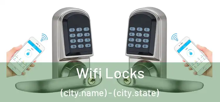  Wifi Locks (city.name) - (city.state)